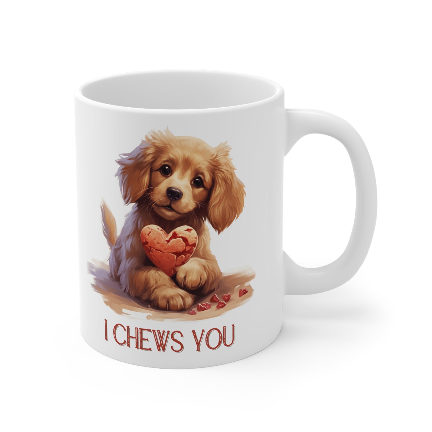 Valentines Puppy "I Chews You" - Ceramic Mug 11oz