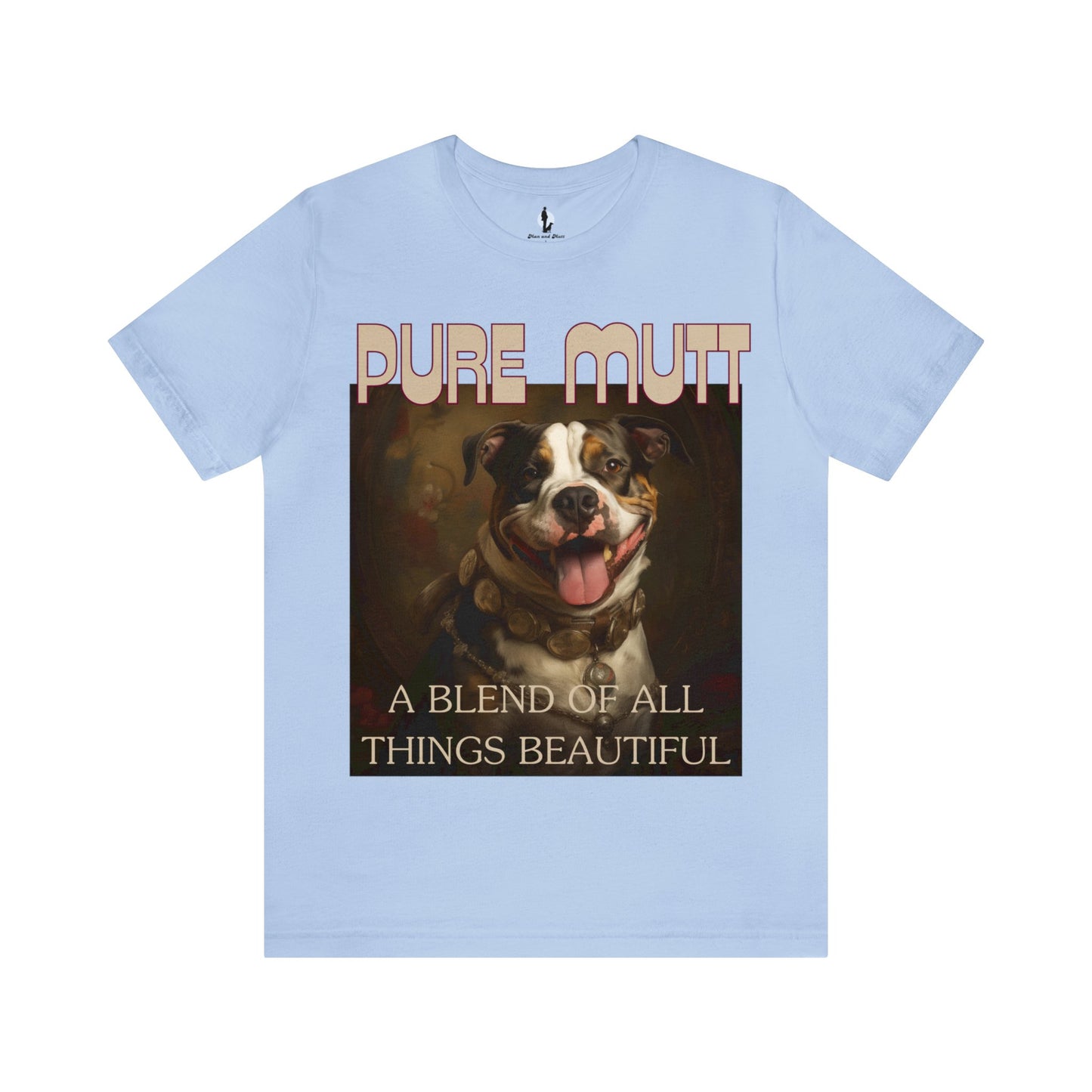 Pure Mutt A Blend of All Things Beautiful - Unisex Jersey Short Sleeve Tee