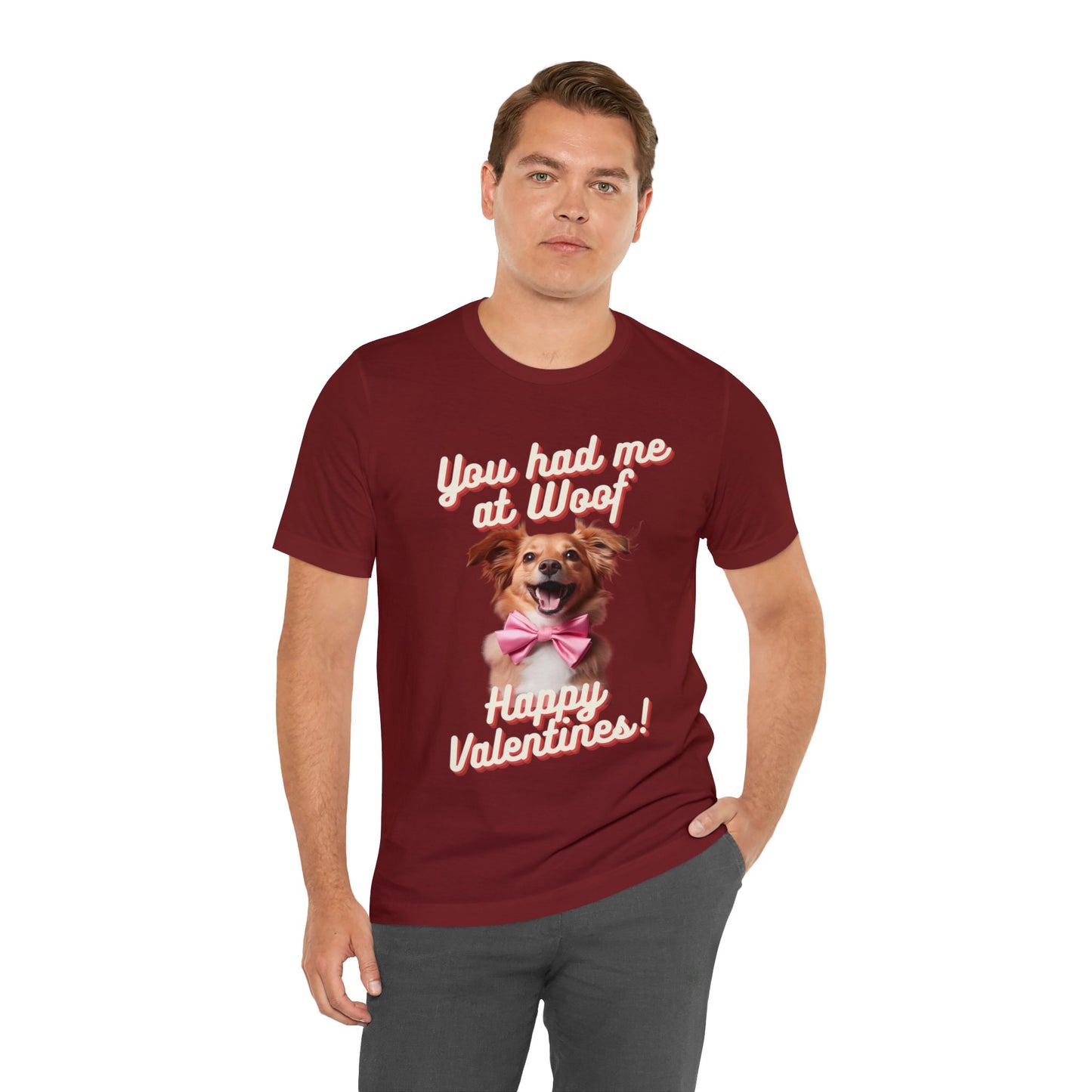 You Had Me at Woof - Happy Valentines - Unisex Jersey Short Sleeve Tee