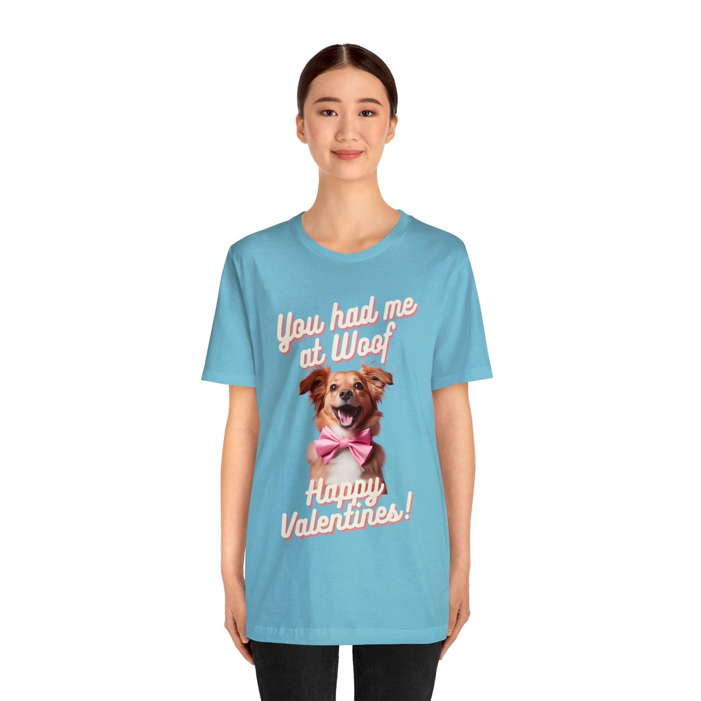 You Had Me at Woof - Happy Valentines - Unisex Jersey Short Sleeve Tee