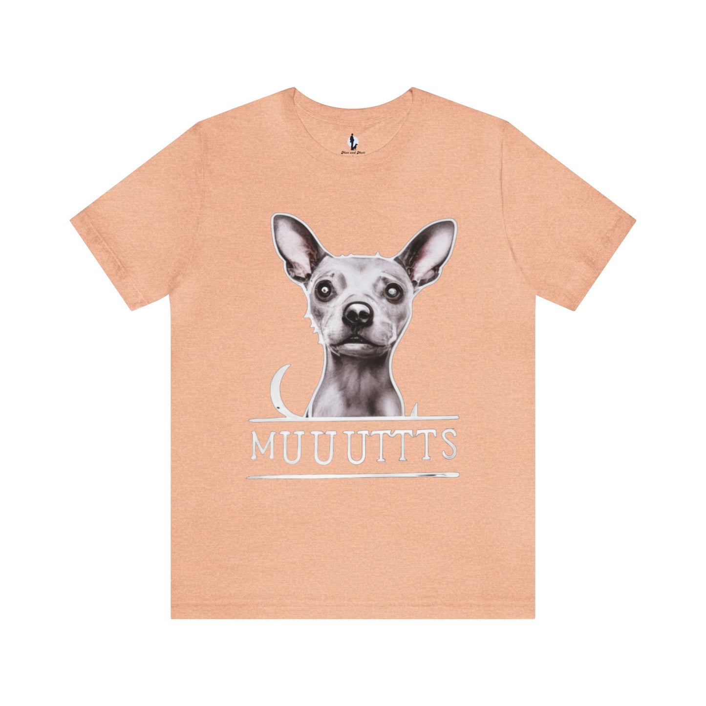 Muuuttts - Chihuahua Mutt Mischief - Unisex Jersey Short Sleeve Tee {Dog owner gift!}