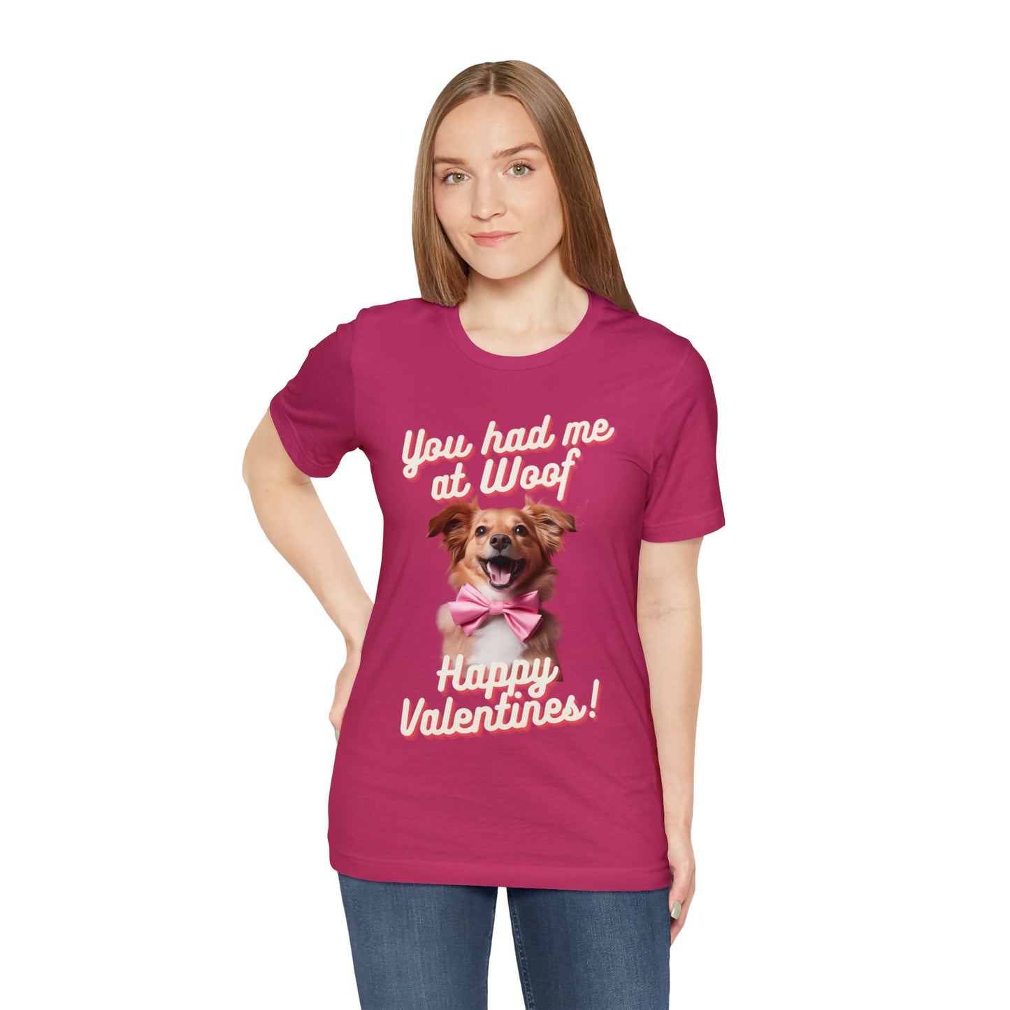 You Had Me at Woof - Happy Valentines - Unisex Jersey Short Sleeve Tee