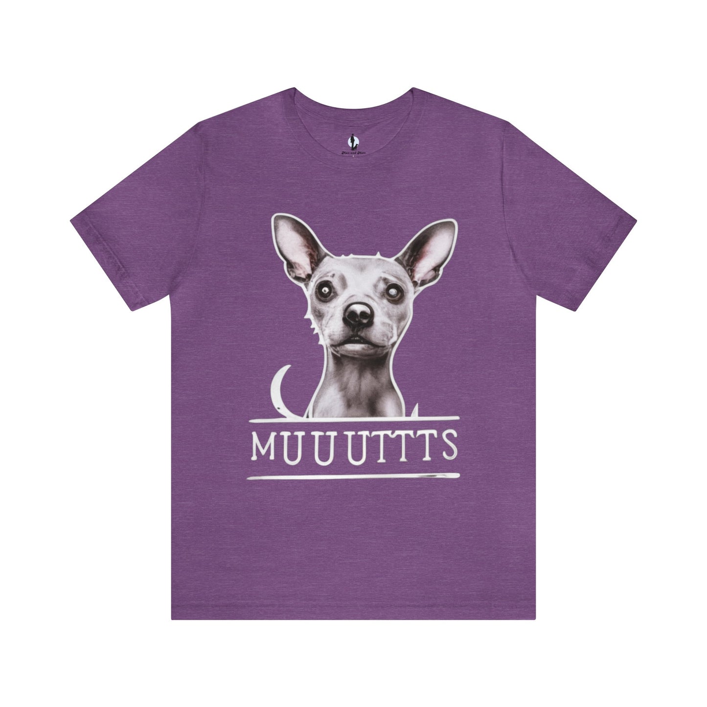 Muuuttts - Chihuahua Mutt Mischief - Unisex Jersey Short Sleeve Tee {Dog owner gift!}